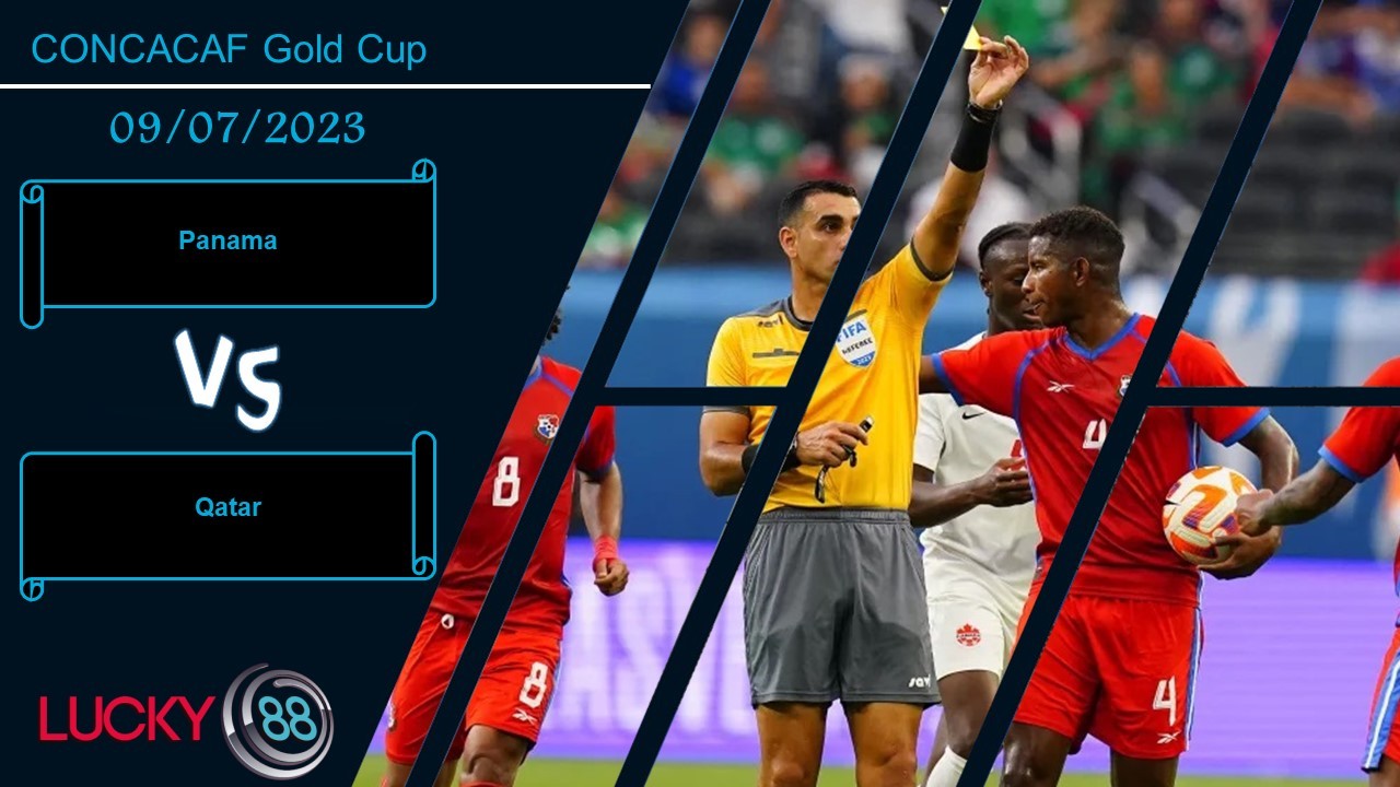 LUCKY88 Panama vs Qatar, Nhận định bóng đá 09/07/2023, Giải quyết nhanh gọn