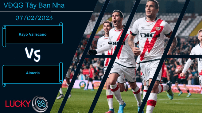 LUCKY88 Rayo Vallecano vs Almeria, Nhận định bóng đá 07/02/2023, Chủ nhà mất điểm