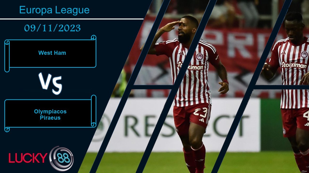 LUCKY88 West Ham vs Olympiacos Piraeus,  Nhận định bóng đá 09/11/2023, Đến lúc tỉnh giấc