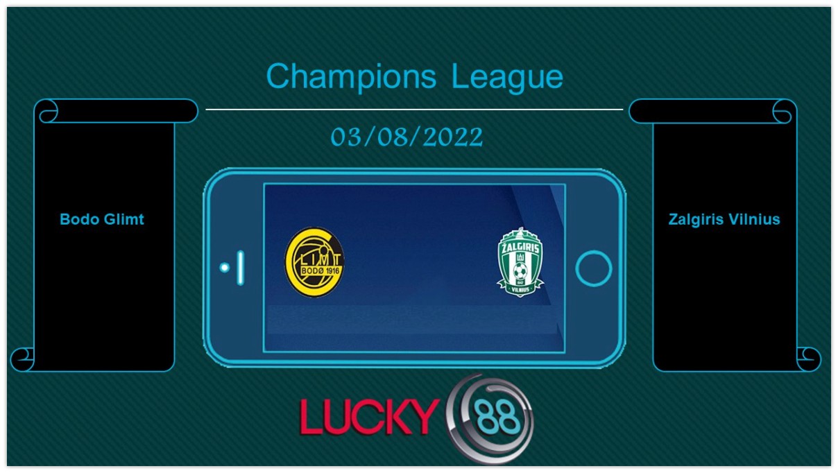 LUCKY88 Bodo Glimt vs Zalgiris Vilnius  , Tip bóng đá miễn phí ngày 03/08/2022