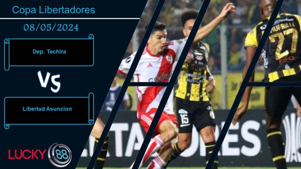 LUCKY88 Dep. Tachira vs Libertad Asuncion, Nhận định bóng đá 08/05/2024, Chấp nhận buông xuôi