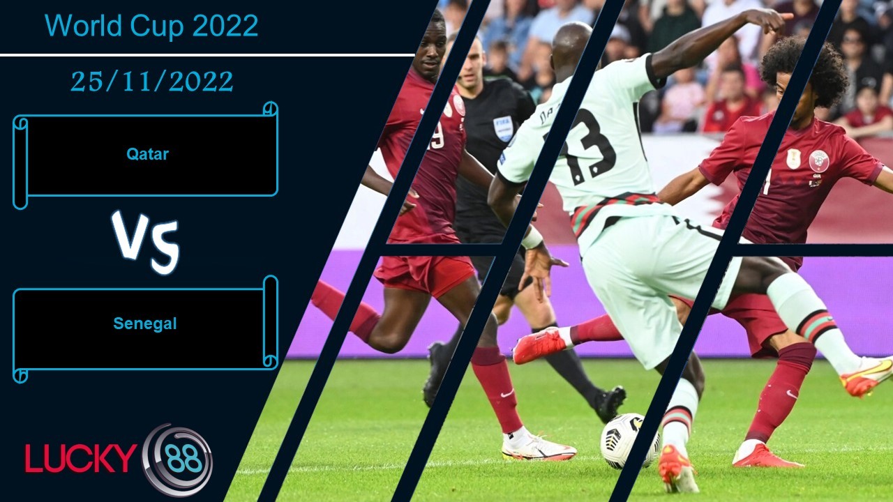 LUCKY88 Qatar vs Senegal, Nhận định bóng đá 25/11/2022, Khó khăn tiếp đến