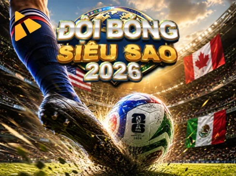 LUCKY88 Đội bóng siêu sao